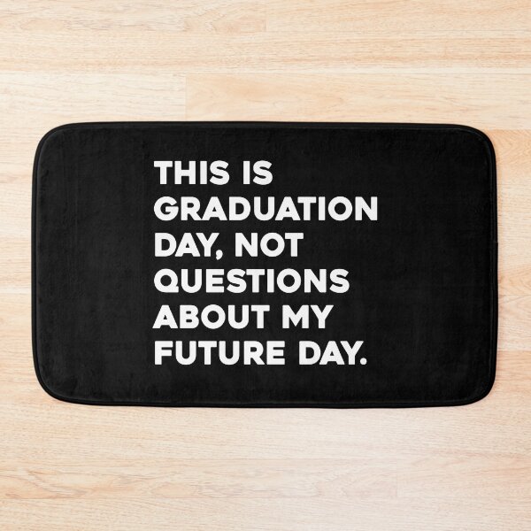 Item preview, This Is Graduation Day, Funny Graduation Graphic designed and sold by GO SHIRT-TEE.