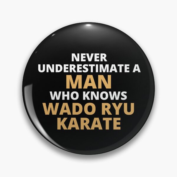 Item preview, Never Underestimate A Woman Who Knows Wado Ryu Karate designed and sold by clickmostro.