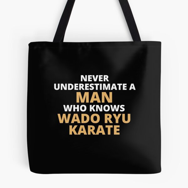 Item preview, Never Underestimate A Woman Who Knows Wado Ryu Karate designed and sold by clickmostro.