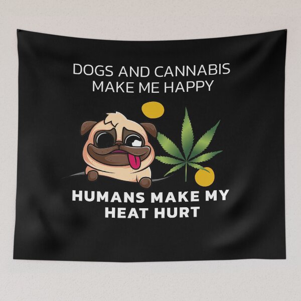 Item preview, Dogs And Cannabis Make Me Happy  designed and sold by BestDesignbySof.