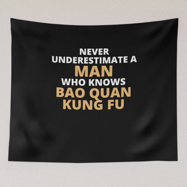 Item preview, Never Underestimate A Woman Who Knows Bao Quan Kung Fu designed and sold by clickmostro.