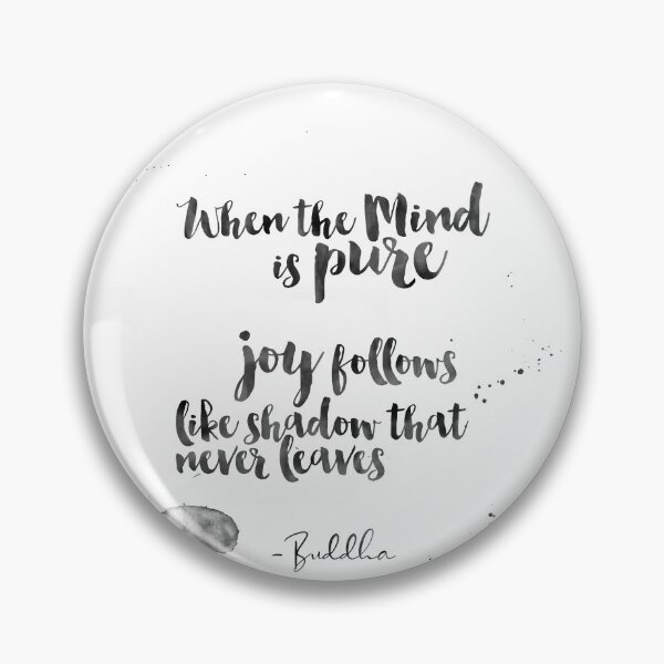 Item preview, When The Mind Is Pure - Joy Follows Like Shadow That Never Leaves - Quotes From Buddha About Peace designed and sold by Buddhaport.