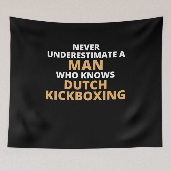 Item preview, Never Underestimate A Woman Who Knows Dutch Kickboxing designed and sold by clickmostro.