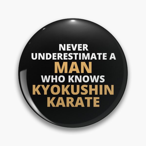 Item preview, Never Underestimate A Woman Who Knows Kyokushin Karate designed and sold by clickmostro.