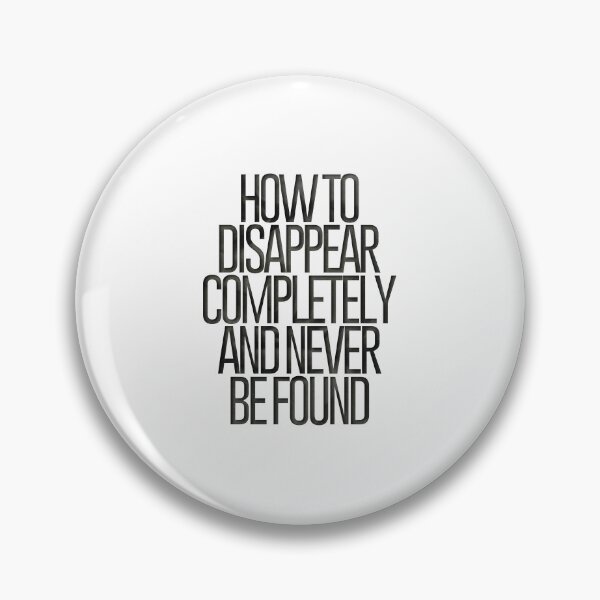 Item preview, How to disappear completely and never be found  designed and sold by tauqeer007.