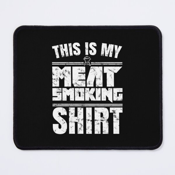Item preview, this is my meat smoking shirt, funny bbq, meat smoking gift, meat smokr Classic designed and sold by heupelipocko.