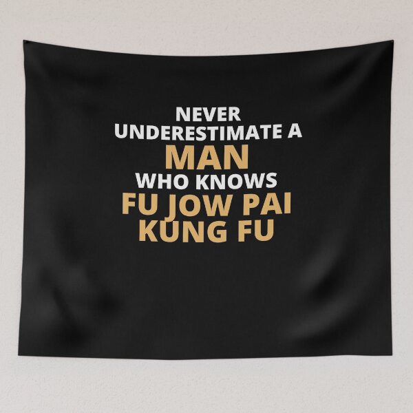 Item preview, Never Underestimate A Woman Who Knows Fu Jow Pai Kung Fu designed and sold by clickmostro.