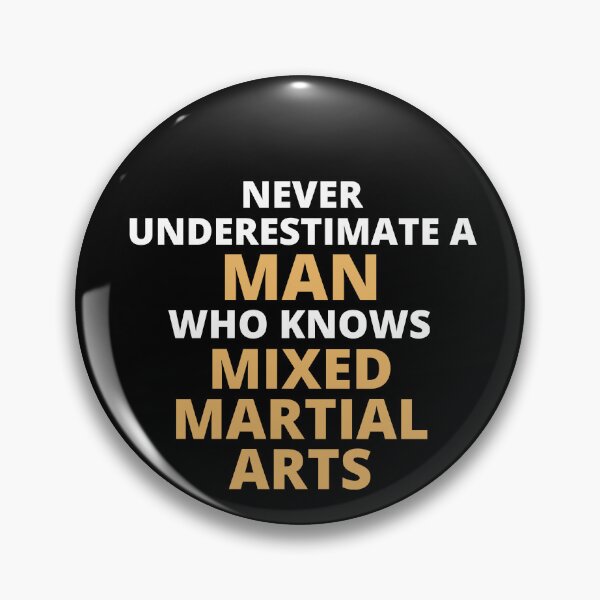 Artikelvorschau, Never Underestimate A Woman Who Knows Mixed Martial Arts entworfen und verkauft von clickmostro.