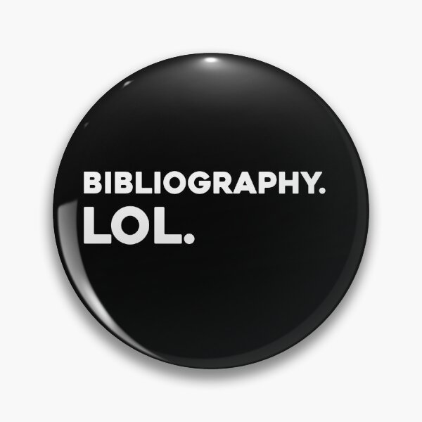 Item preview, Bibliography LOL, Funny Graduation Graphic designed and sold by GO SHIRT-TEE.