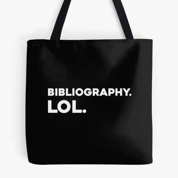 Item preview, Bibliography LOL, Funny Graduation Graphic designed and sold by GO SHIRT-TEE.