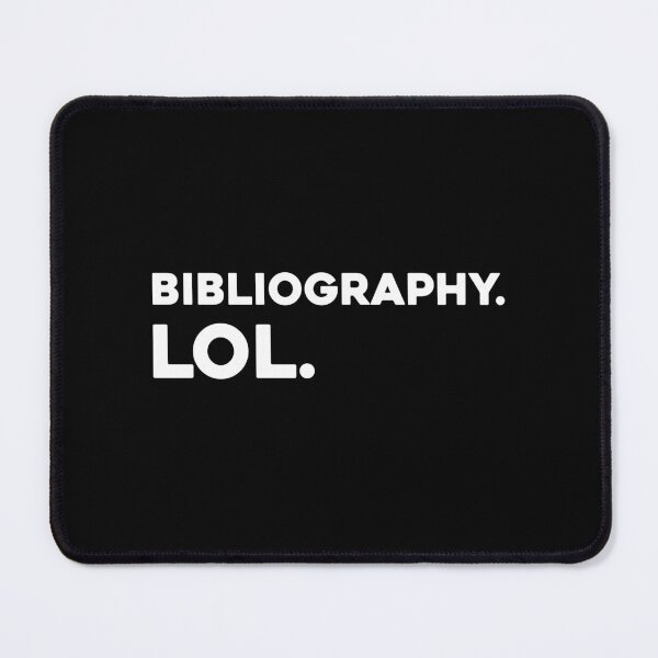 Item preview, Bibliography LOL, Funny Graduation Graphic designed and sold by GO SHIRT-TEE.