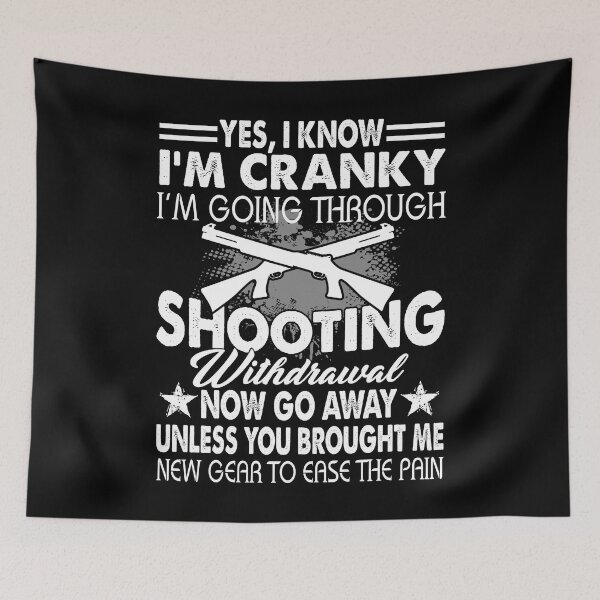 Item preview, Shooting I Know I'm Cranky designed and sold by UnknownArtistt.