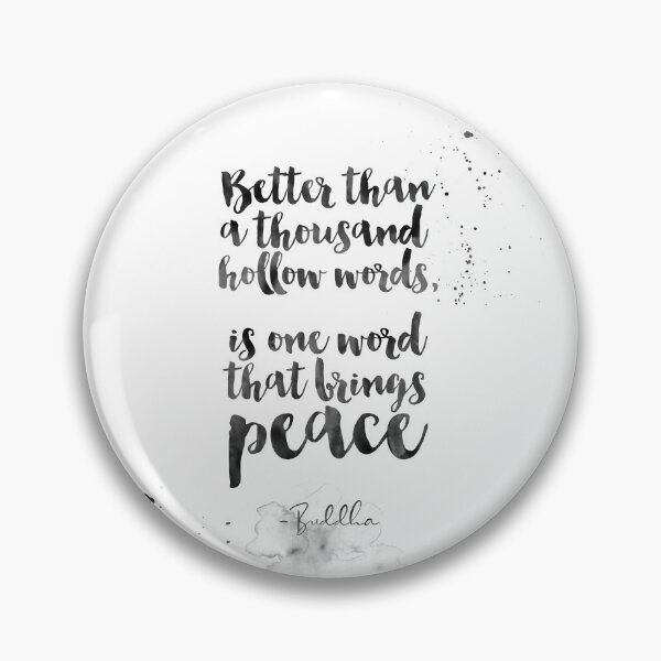 Item preview, Better Than A Thousand Hollow Words Is One Word That Brings Peace - Quotes From Buddha About Peace designed and sold by Buddhaport.