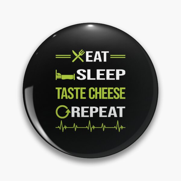 Item preview, Funny Eat Sleep Repeat Cheese Tasting designed and sold by HappyTshirt1239.