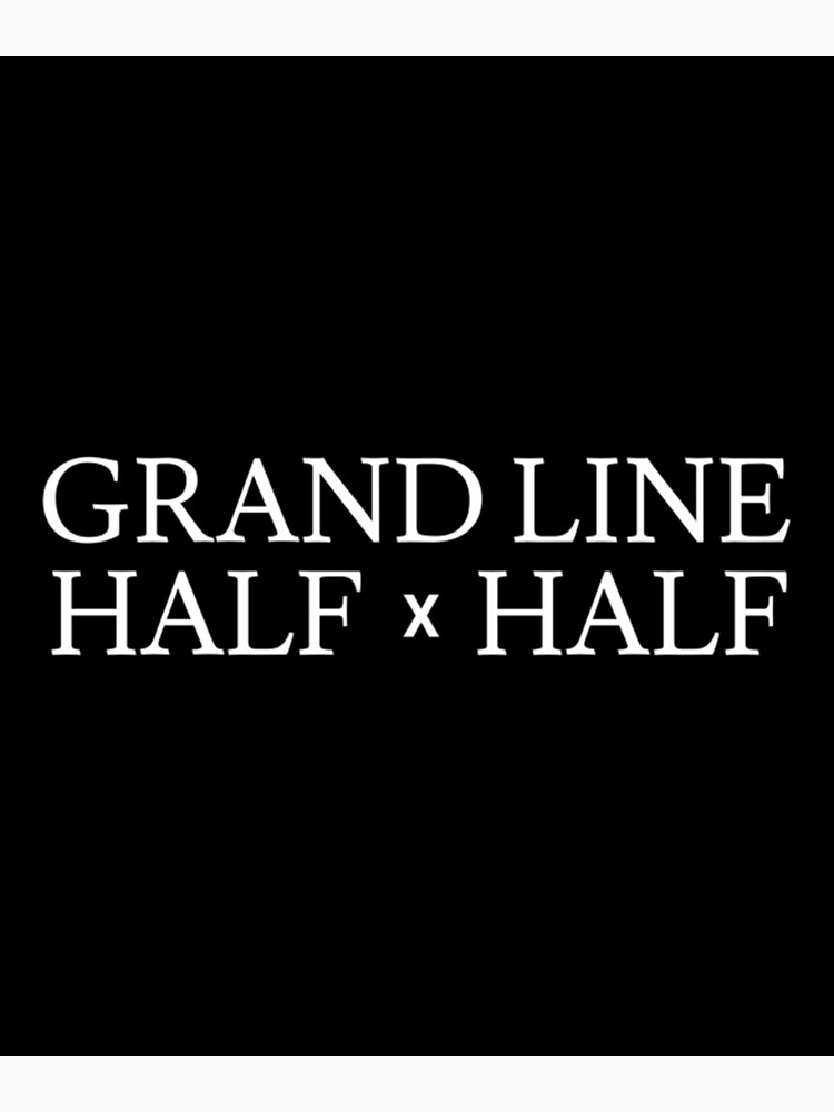 grand-line-half-x-half-poster-for-sale-by-theblueadc-redbubble