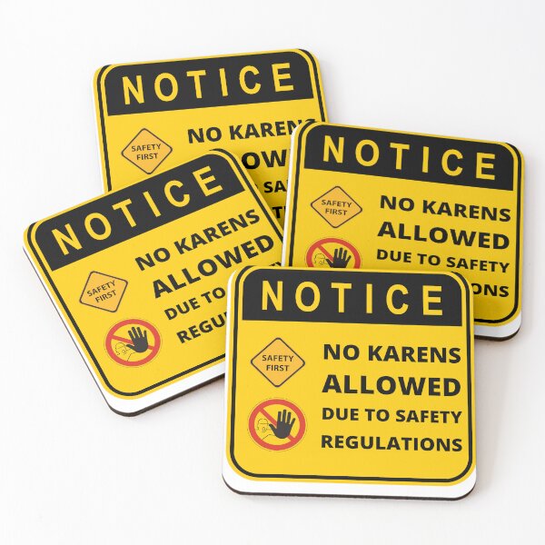 Artikelvorschau, Aus Sicherheitsgründen sind alle Karens verboten! Karen-Sicherheitszeichen entworfen und verkauft von TheContactor.