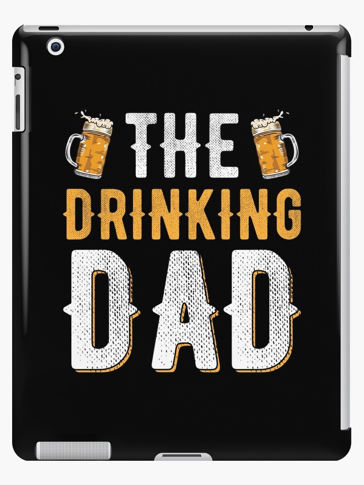 iPad-Hülle & Skin mit The Drinking Dad Vater Vatertag Geschenk von  Macphisto71