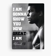 MUHAMMAD ALI - I AM GONNA SHOW YOU HOW GREAT I AM Canvas Print