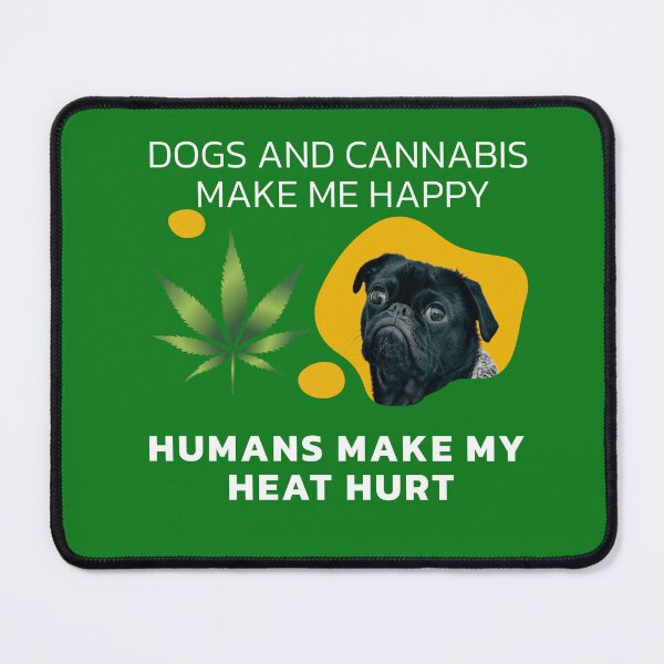 Item preview, Dogs And Cannabis Make Me Happy  designed and sold by BestDesignbySof.