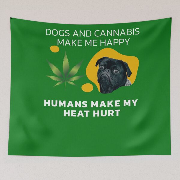 Item preview, Dogs And Cannabis Make Me Happy  designed and sold by BestDesignbySof.