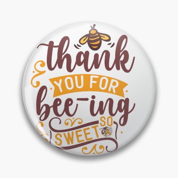 Item preview, thank you for bee-ing so sweet designed and sold by earth wings.