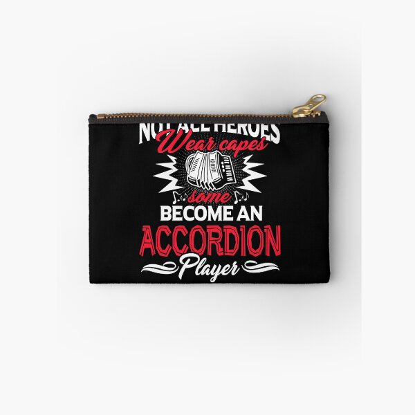 Item preview, Not All Heroes Wear Capes Some Become An Accordion Player designed and sold by UnknownArtistt.