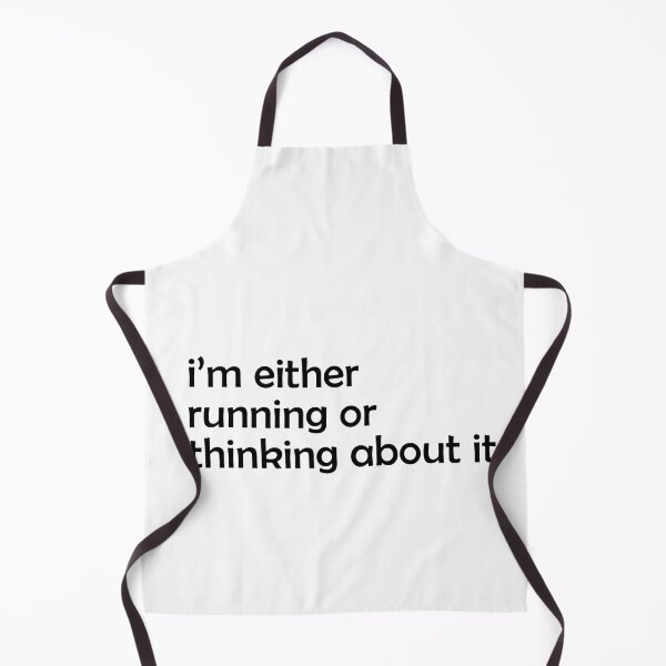 Item preview, Im Either Running Or Thinking About It I designed and sold by RunPower.