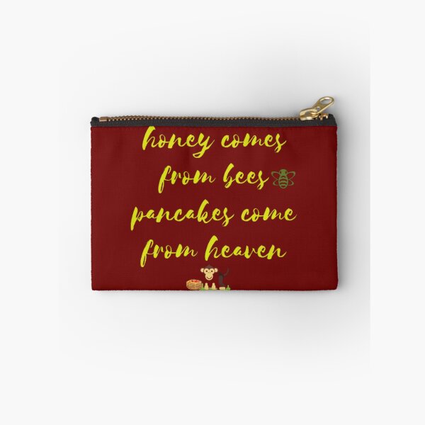 Item preview, honey comes from bees pancakes come from heaven designed and sold by LOUCAS6.