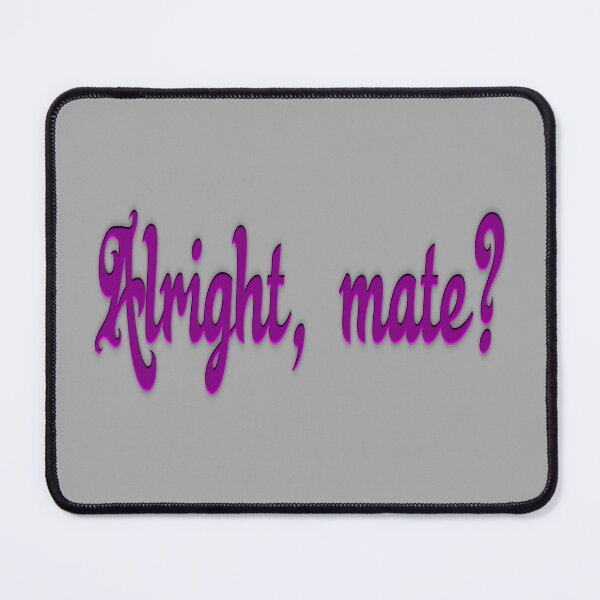 Item preview, Alright, mate Сolor art designed and sold by artdragongift 15.