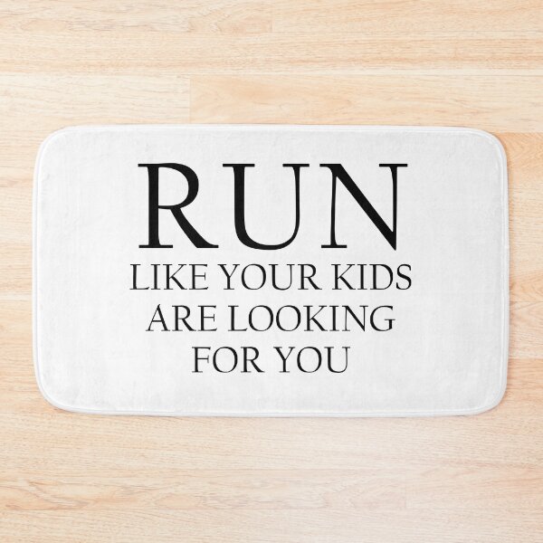 Item preview,  Run Like Your Kids Is Looking For You - Funny Running designed and sold by RunPower.