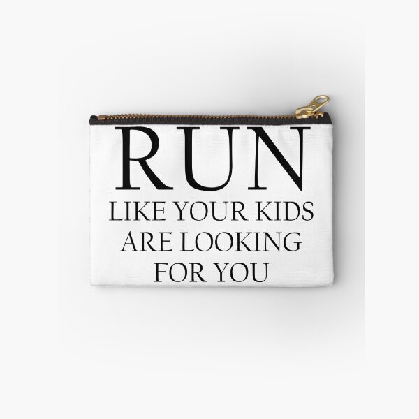 Item preview,  Run Like Your Kids Is Looking For You - Funny Running designed and sold by RunPower.