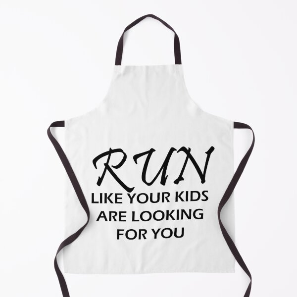 Item preview, Run Like Your Kids Is Looking For You - Funny Running IV designed and sold by RunPower.