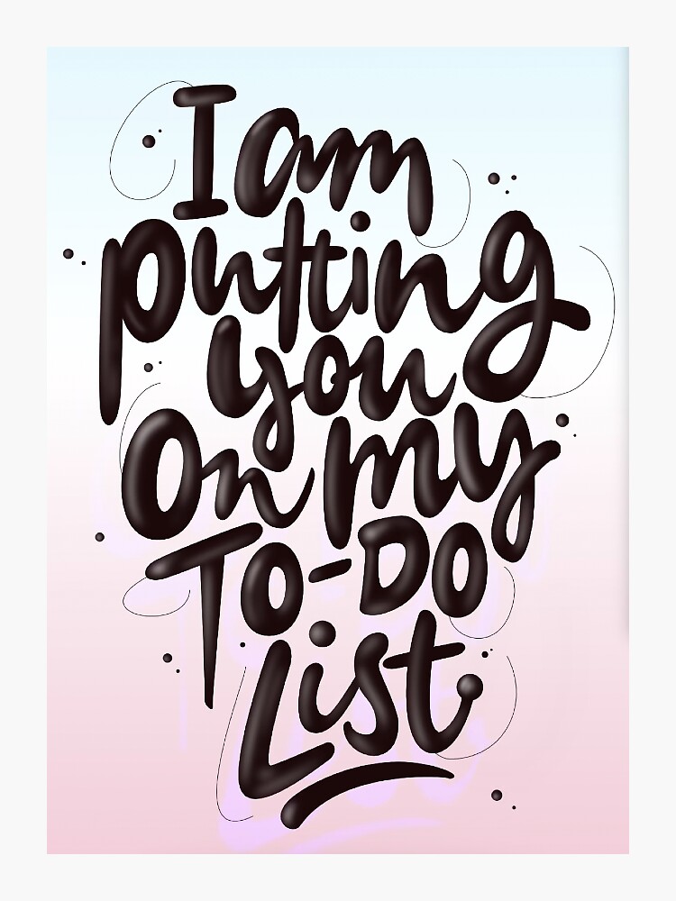 "On My To Do List" Sticker for Sale by dankboilol Redbubble