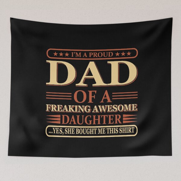 Item preview, I'M A PROUD DAD OF A FREAKING AWESOME DAUGHTER -  FATHERS DAY designed and sold by lukas69graphic.