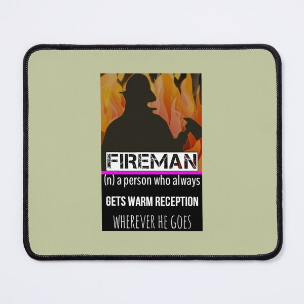 Item preview, ENGLISH-FUNNY OR SARCASTIC 5 Fireman (N) A Person Who Always Gets Warm Reception Wherever He Goes designed and sold by JolinaRaible.