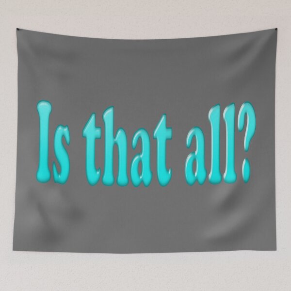 Item preview, Is that all Сolor art designed and sold by artdragongift 15.
