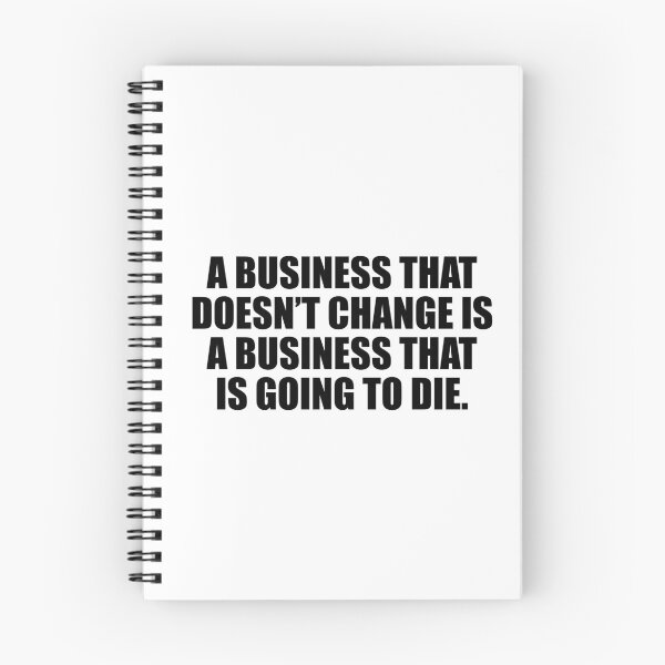 Item preview, A business that doesn’t change is a business that is going to die designed and sold by Colorfulandfun.