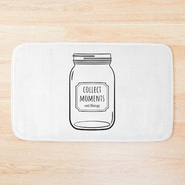 Item preview, Collect moments not things Mason Jar Collect memories designed and sold by KateBilous.
