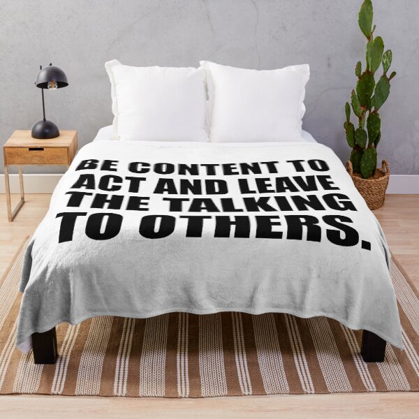 Item preview, Be content to act and leave the talking to others designed and sold by Colorfulandfun.
