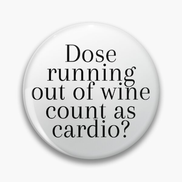 Item preview, Dose Running Out Of Wine - Funny Running I designed and sold by RunPower.