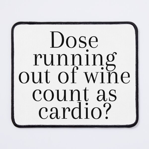 Item preview, Dose Running Out Of Wine - Funny Running I designed and sold by RunPower.