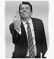 Ronald Reagan Flipping The Bird Poster