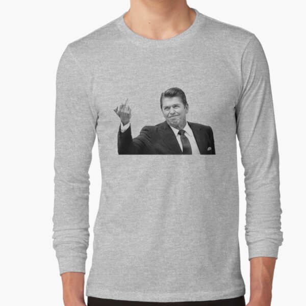 Ronald Reagan Flipping The Bird Long Sleeve T-Shirt