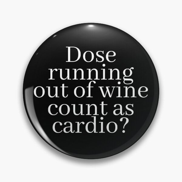 Item preview, Dose Running Out Of Wine - Funny Running II designed and sold by RunPower.