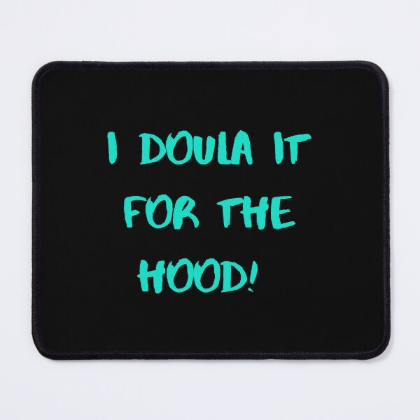 Item preview, Doula for the Hood Ocean Blue designed and sold by AmeliaDahnay.