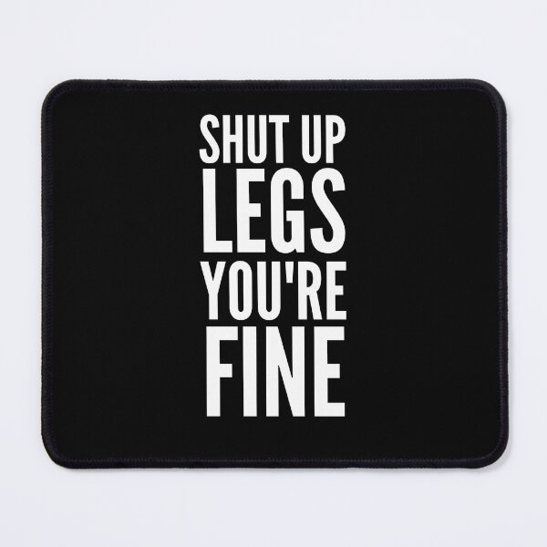 Item preview, Shut Up Legs - Funny Running III designed and sold by RunPower.
