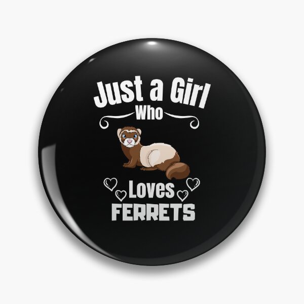 Item preview, Just a Girl Who loves Ferrets designed and sold by WaguinhoTex.