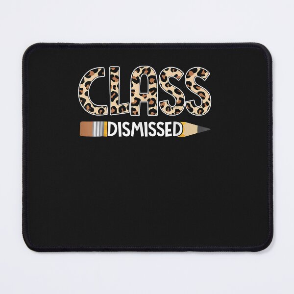 Item preview, Class Dismissed Happy Last Day Of School Leopard Graduation designed and sold by AdrienDierckx.