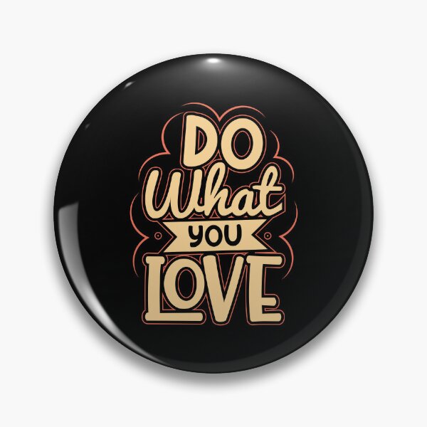 Aperçu de l'œuvre do what you love , saint-valentin créée et vendue par lapolonaise.