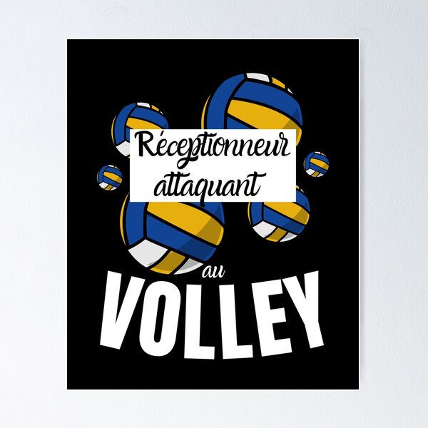 Item preview, volleyball player - I play an attacking receiver in volleyball designed and sold by RomualdGR.